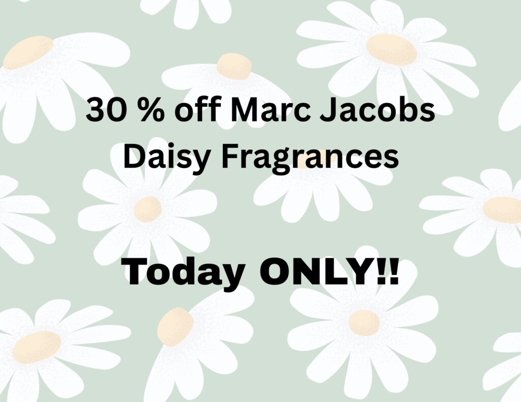 30 % off Marc Jacobs Daisy Fragrances